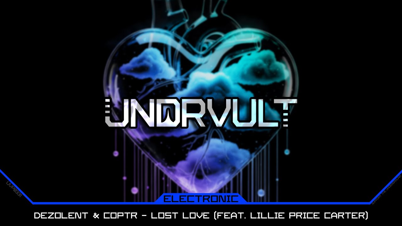 Dezolent & Coptr - Lost Love (feat. Lillie Price Carter)