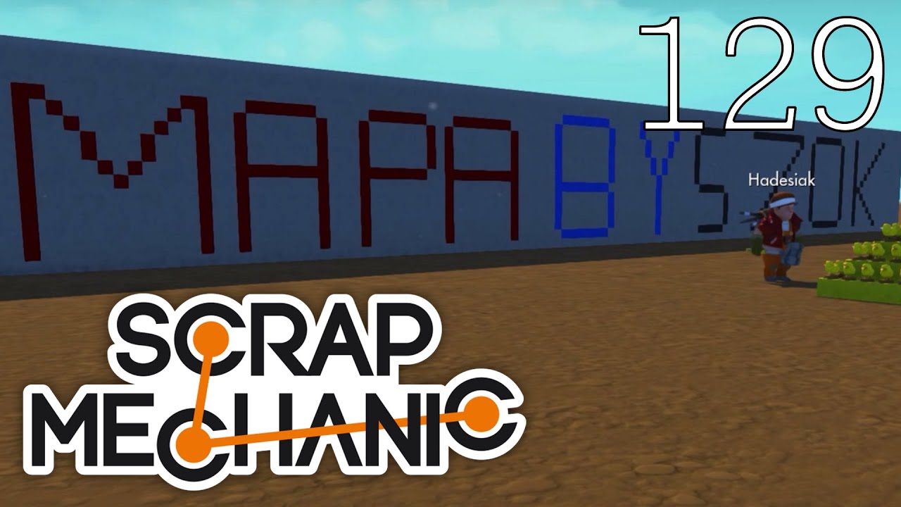 Scrap Mechanic [#129] Mapa Co-Op by Szok (Mapa Widza)