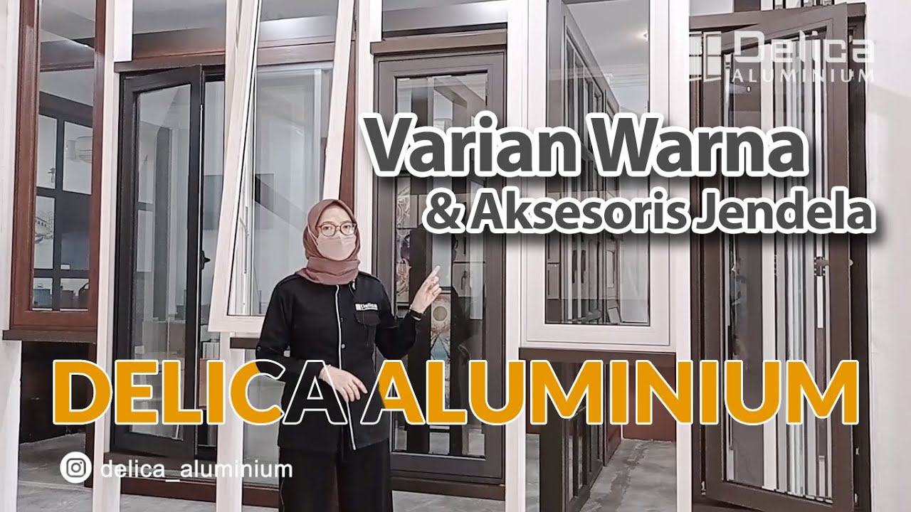 Varian Warna dan Aksesoris Jendela Delica Aluminium