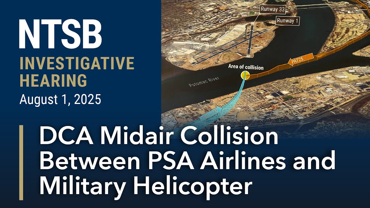 NTSB Investigative Hearing - DCA Midair Collision Between PSA Airlines and Military Helicopter day 3