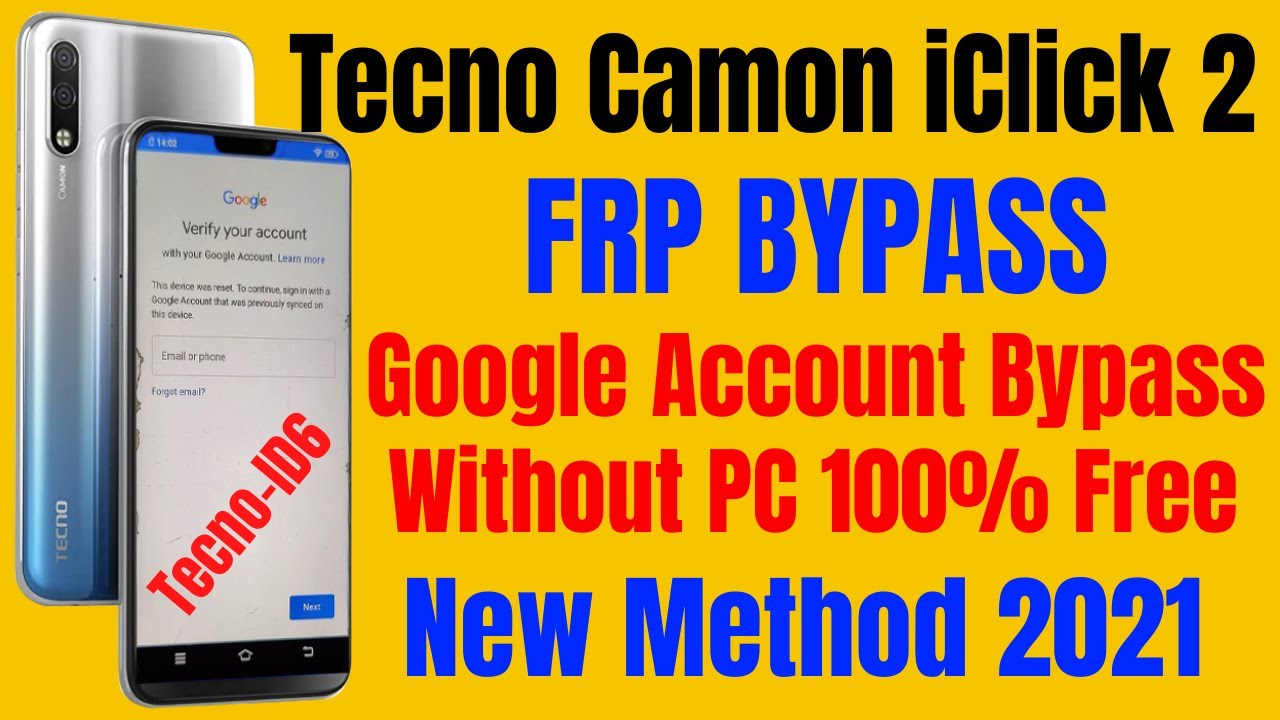 Tecno Camon I Click 2 (ID6) Frp Bypass ll Google Account Lock Remove Without PC New Trick 2021 Free