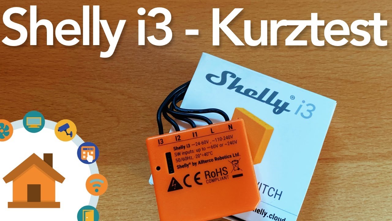 Shelly i3 im Kurztest - was kann der neue Shelly? | verdrahtet.info