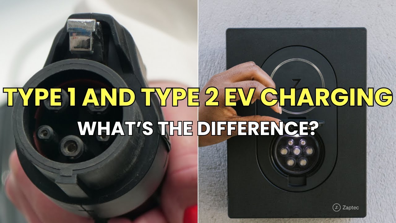 Type 1 & Type 2 EV Chargers – What’s The Difference?