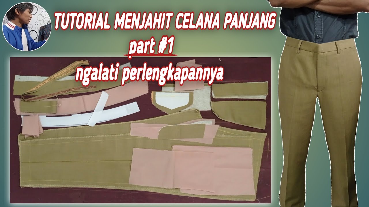 cara menjahit celana pria - part 1