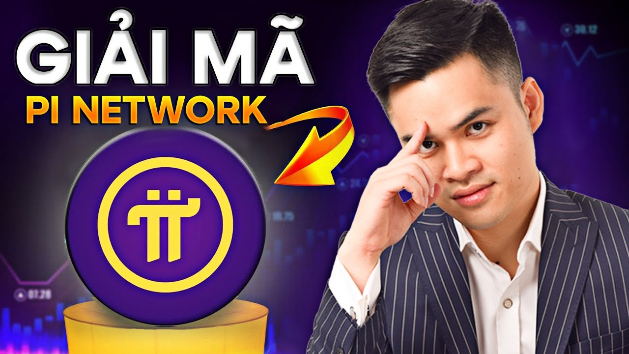 ĐỊNH GI&Aacute; PI NETWORK Từ A Đến Z.  Vạch Trần SỰ THẬT Về Pi COIN  !!!