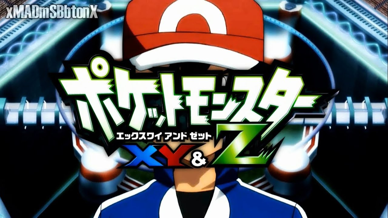 【MAD|AMV】Pokemon XY&Z Opening/Ending「Peace Sign /Update」