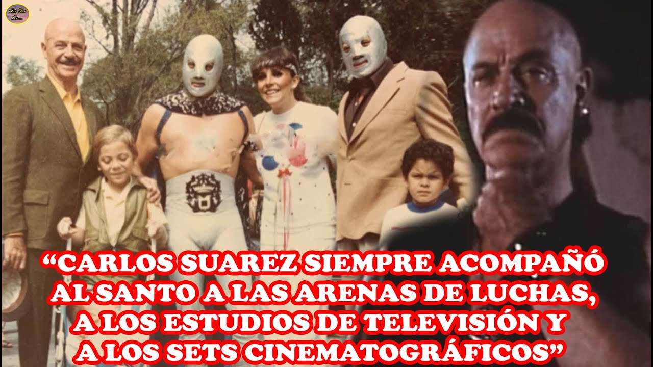 QUÉ FUE DE… CARLOS SUÁREZ, ACTOR, AMIGO PERSONAL Y REPRESENTANTE DE “SANTO, EL ENMASCARADO DE PLATA”
