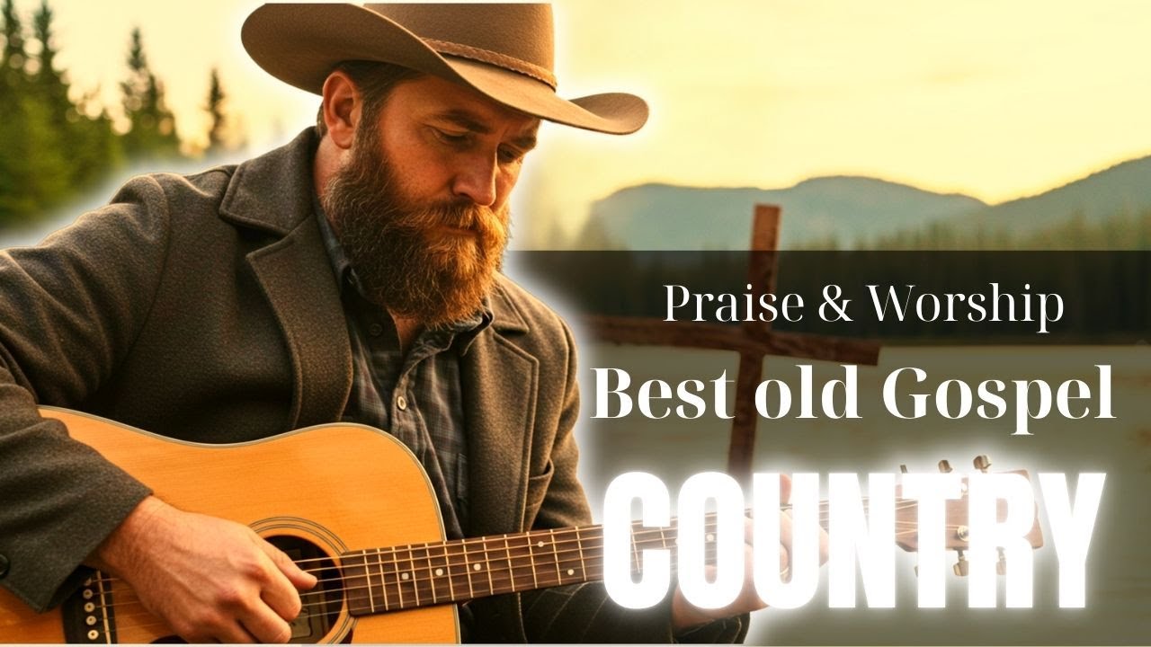 【Country Gospel 4】 Relaxing Country Gospel / Calm / Trust / Joy / Inner Peace