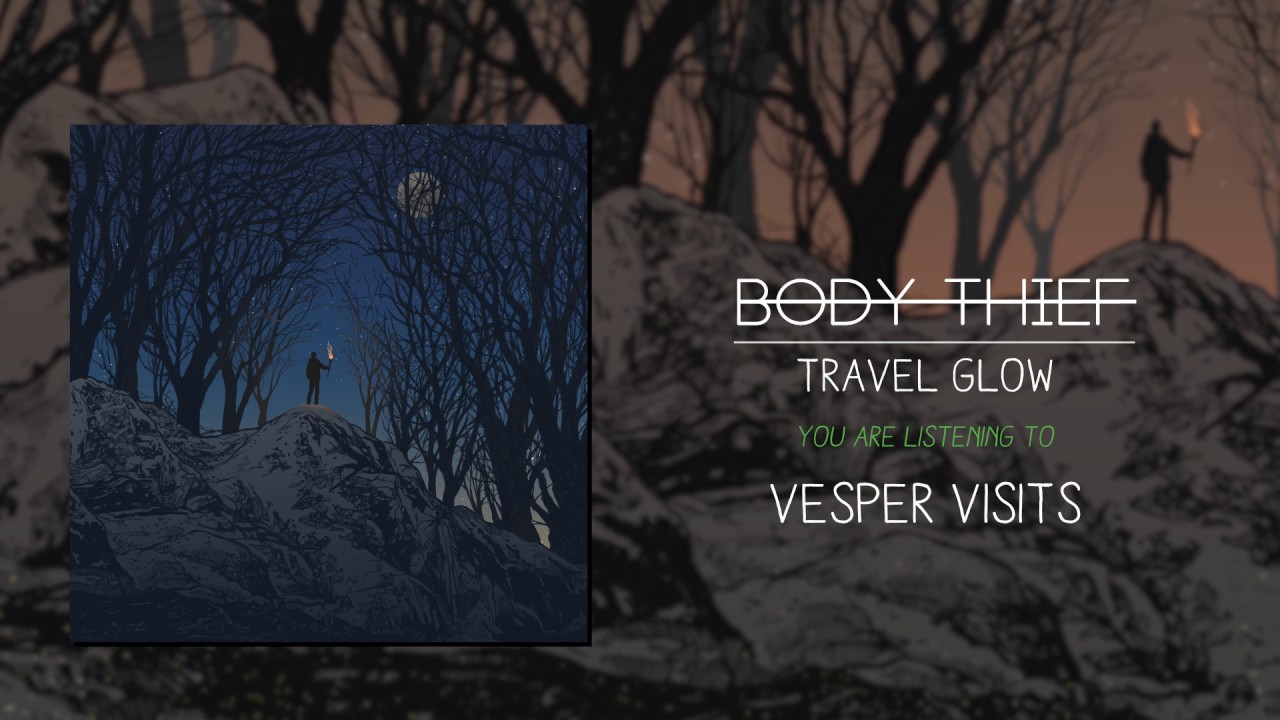 Body Thief- Vesper Visits (Official Audio)