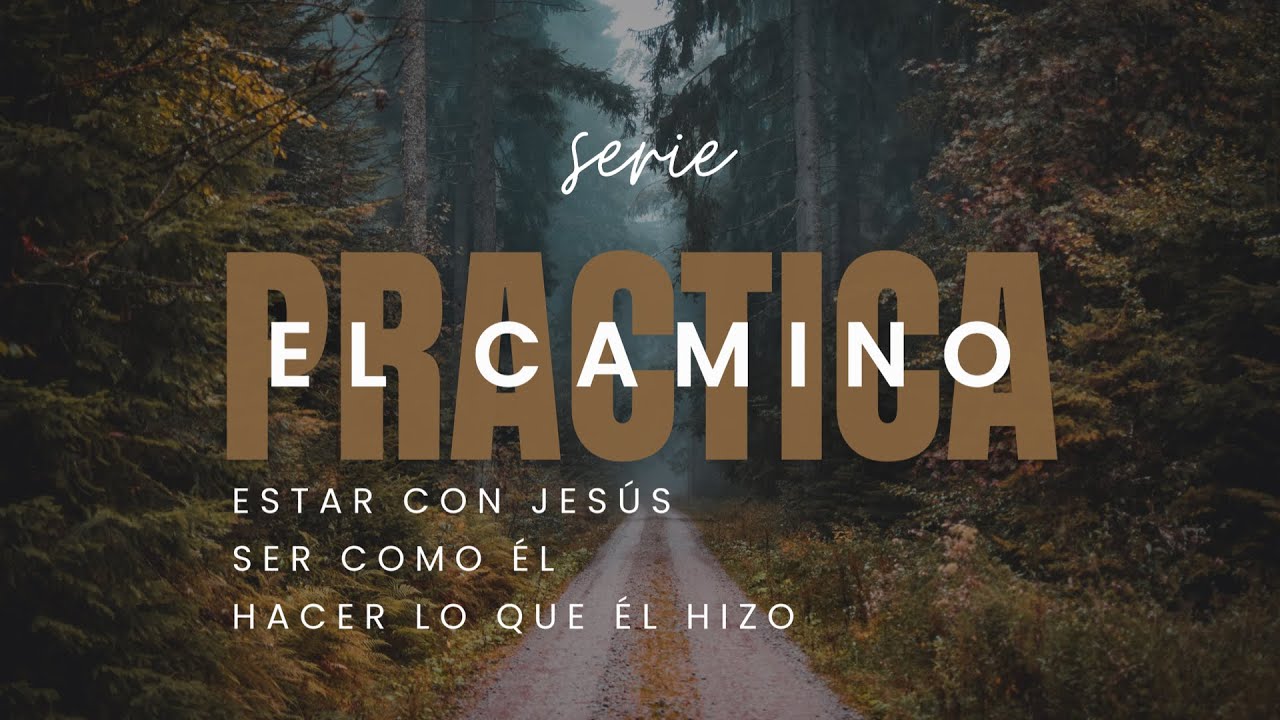 Serie: Practica el camino | En Medio de la Tormenta