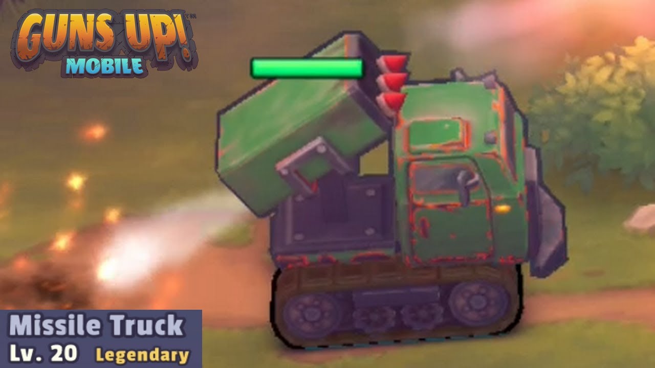 Missile Truck Max Lv. 20 - GUNS UP! Mobile