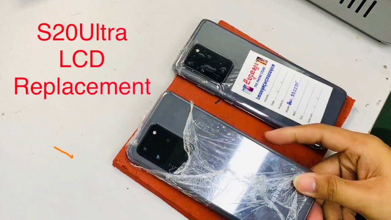 Samsung S20 ultra LCD Replacement ....