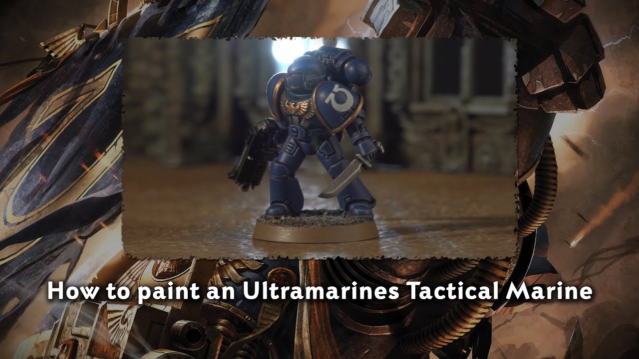 Warhammer 40,000: How to paint an Ultramarines Tactical Marine.