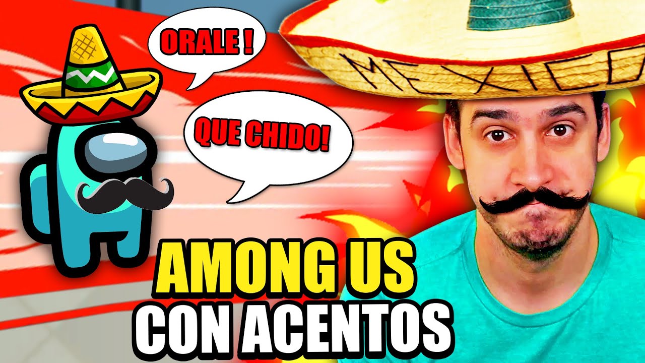 AMONG US PERO IMITANDO ACENTO MEXICANO Y ESPAÑOL ! HaroldArtistPlay