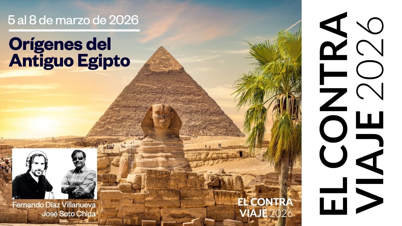 Orígenes del Antiguo Egipto - ContraViaje 2026