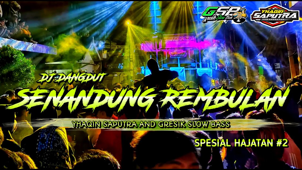 DJ Senandung Rembulan - DJ Dangdut Syahdu  Spesial Hajatan Slow Bass Horeg by Yhaqin Saputra