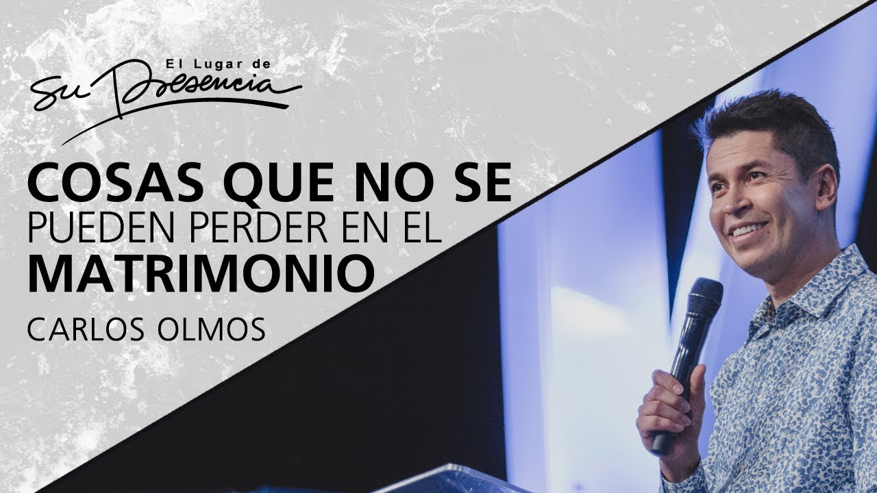 Cosas que no se pueden perder en el matrimonio - Carlos Olmos - 7 Enero 2018