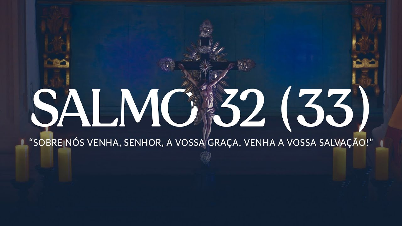 SALMO 32 (33): 
