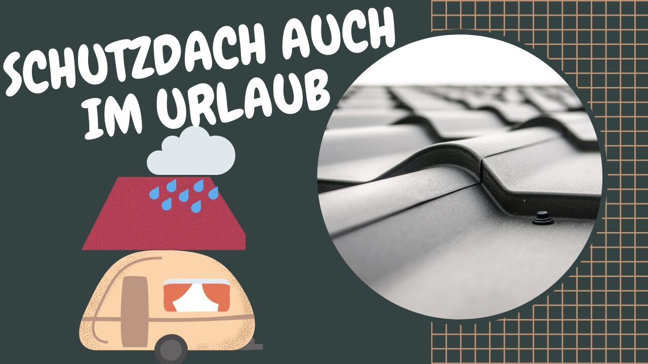 WOHNWAGEN-SCHUTZDACH MEINE SUPER LÖSUNG!!!(kennen nicht viele)