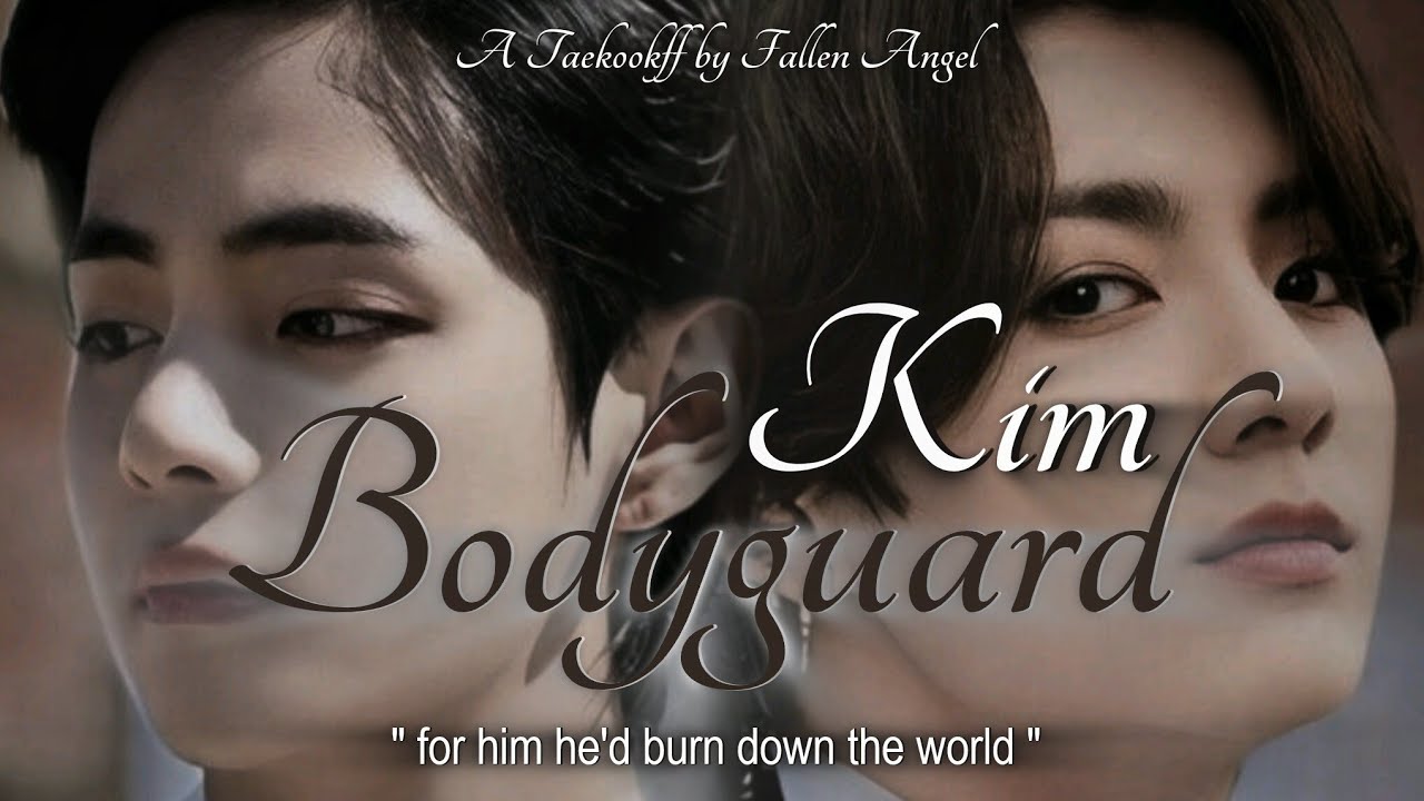 BODYGUARD KIM (Part: 05) // Taekook ff 🧡