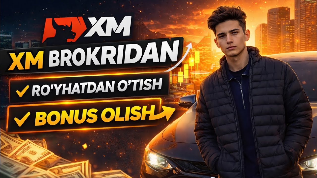 XM brokerdan ro'yxatdan o'tish va verifikatsiya qilib, Bonuslarni qo'lga kiritish mumkin