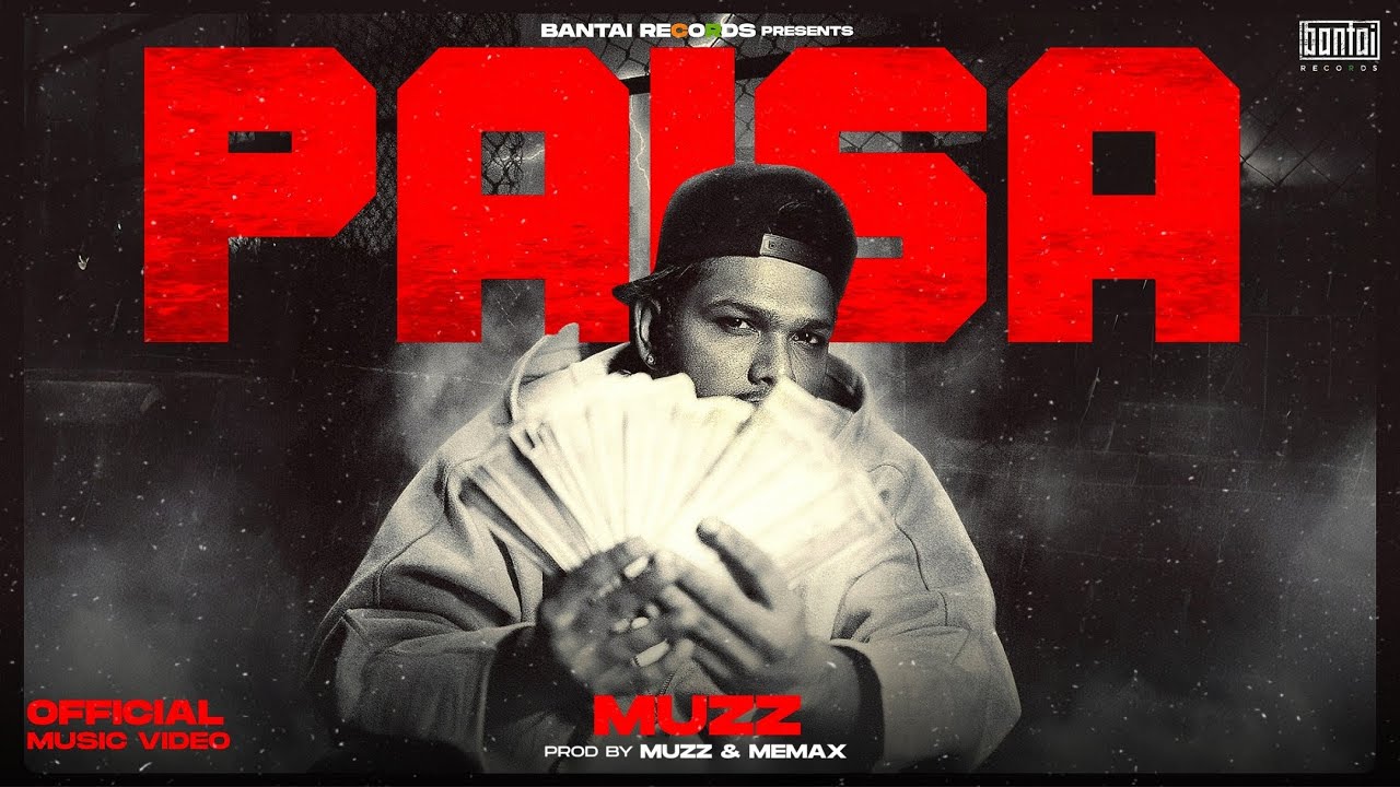 MUZZ - PAISA (prod. MUZZ & MEMAX ) | OFFICIAL MUSIC VIDEO | BANTAI RECORDS