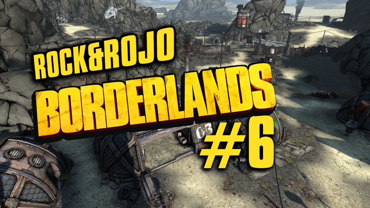 Borderlands - Rock & Rojo #6