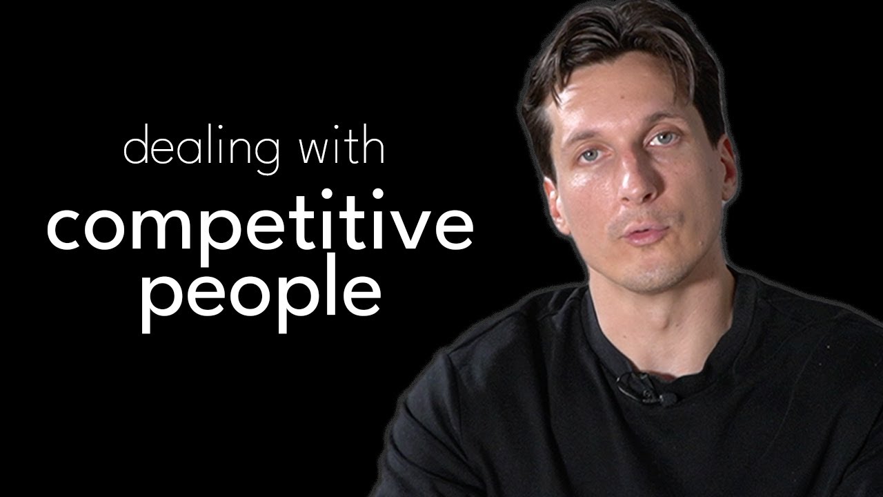 How To Deal With Competitive People