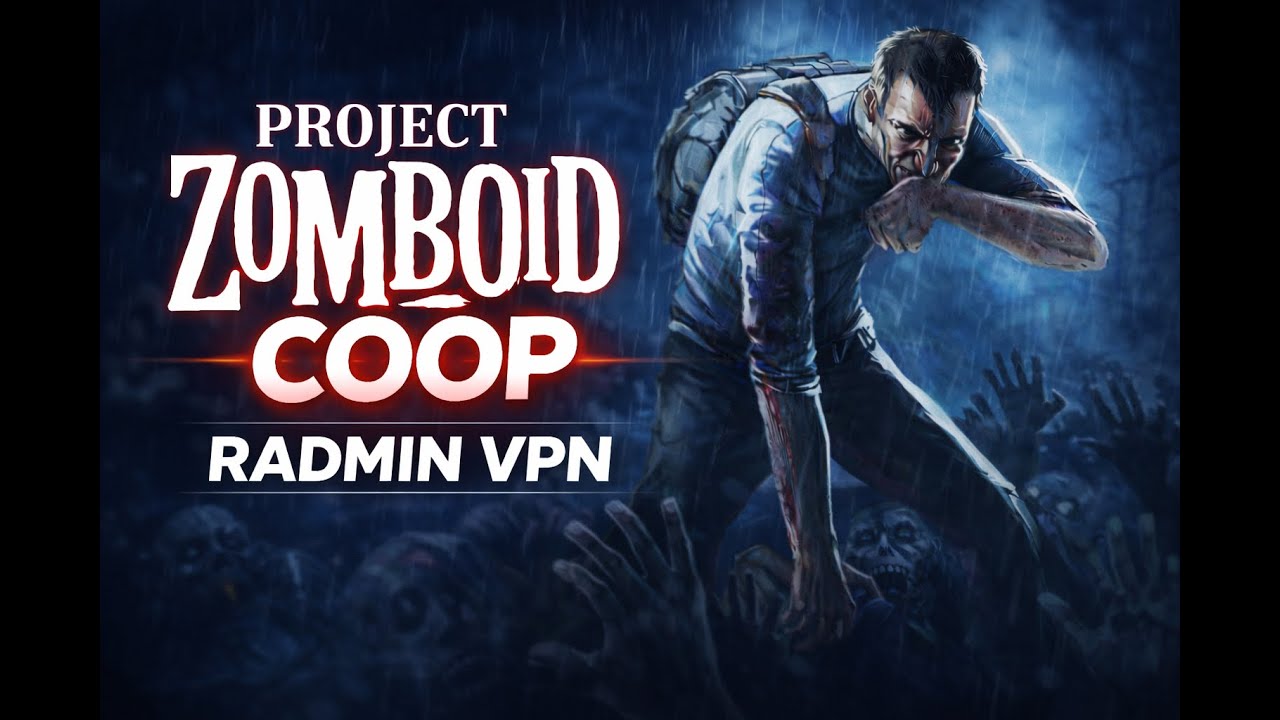COMO JUGAR COOPERATIVO EN PROJECT ZOMBOID CON MIS AMIGOS DE STEAM, GOG Y PIRATA VIA RADMIN VPN