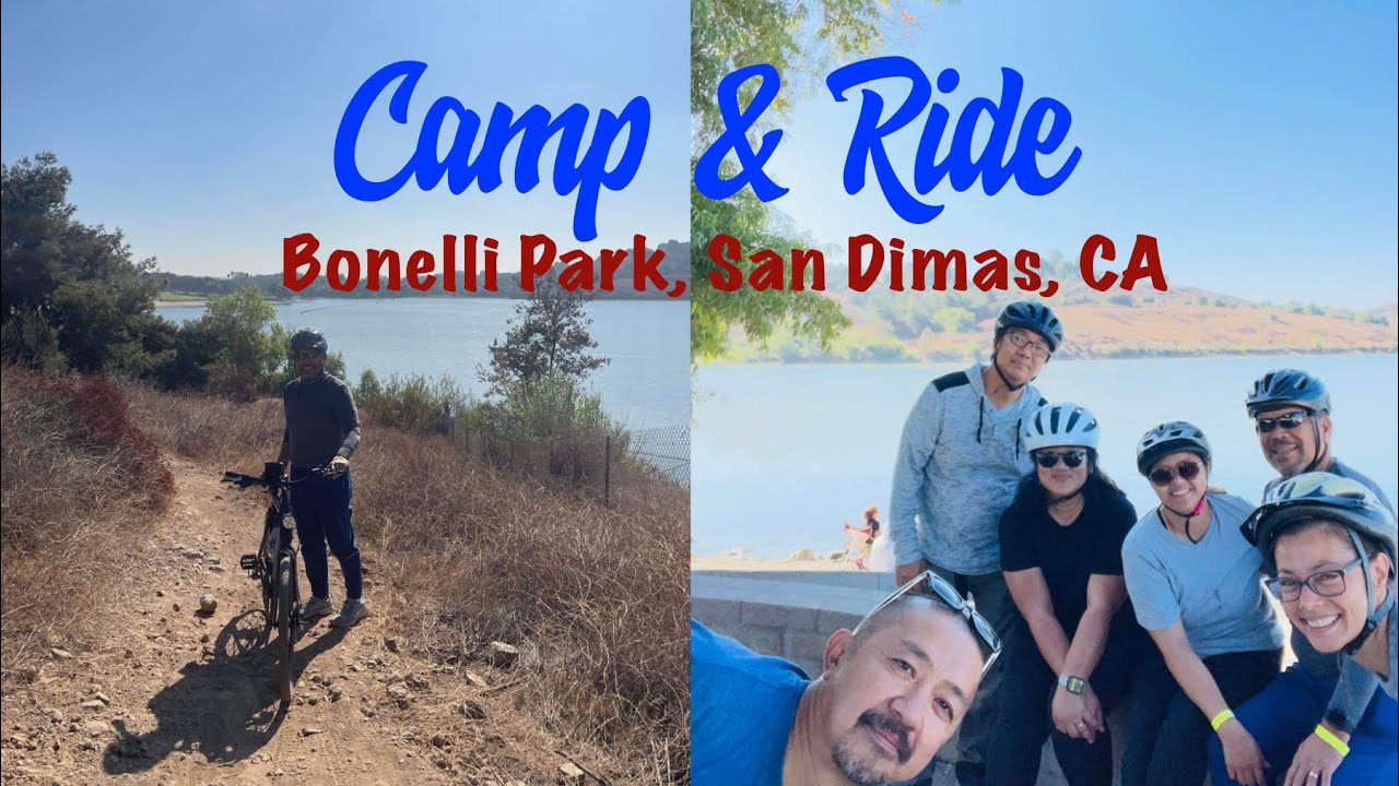 Camp and Ride at Bonelli Park San Dimas, CA