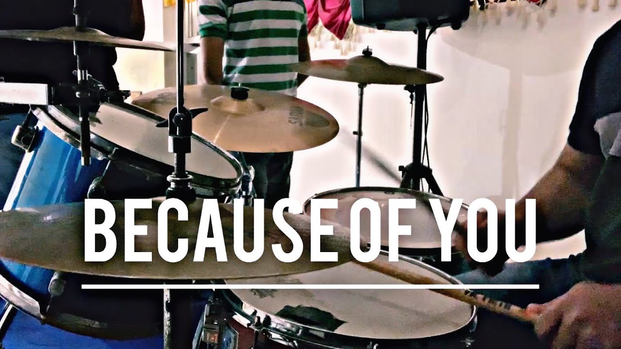 Because of You by CFNI | Live drum cover