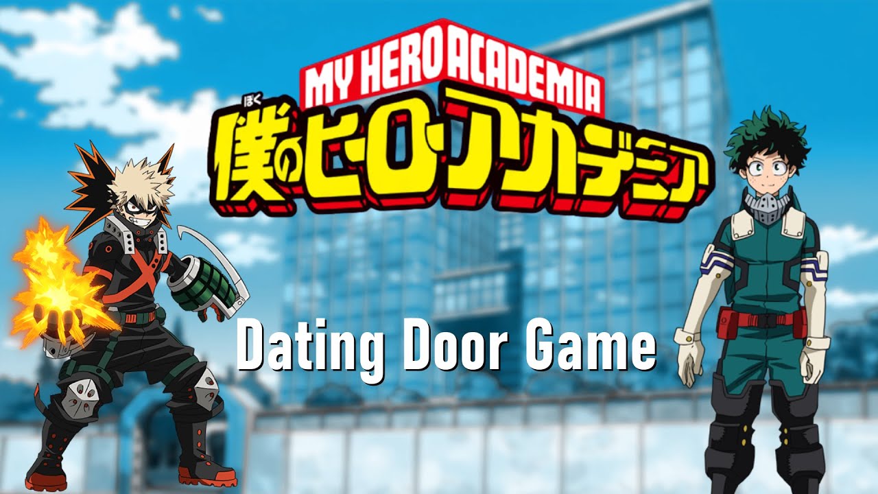 Dating Door Game - My Hero Academia BnHA/MHA