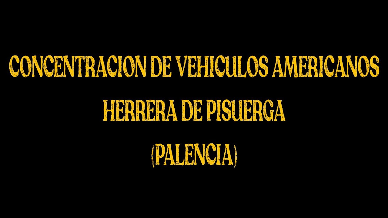 concentración de vehículos americanos en Herrera de Pisuerga (Palencia)