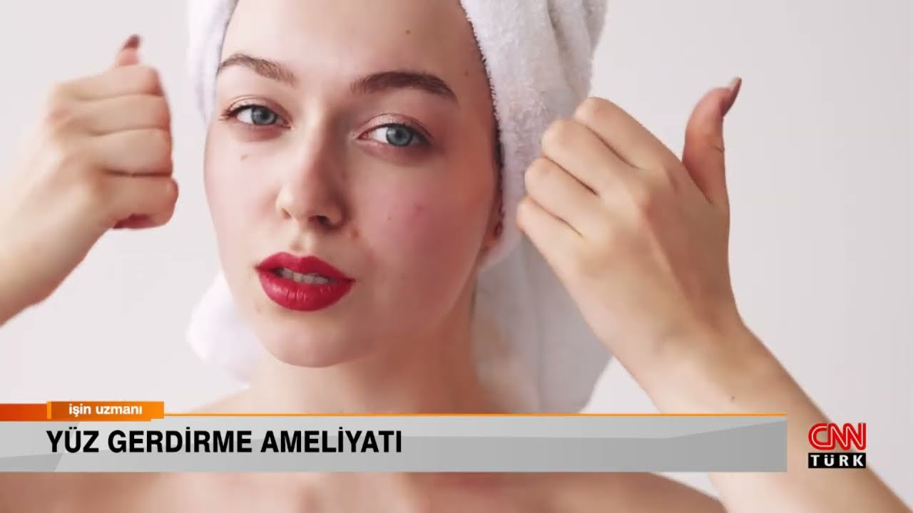 Yüz Germe | Dr. Selçuk YÜCE | CNN Türk | Estetik Cerrah | Plastıc Surgeon | Face Lift Surgery