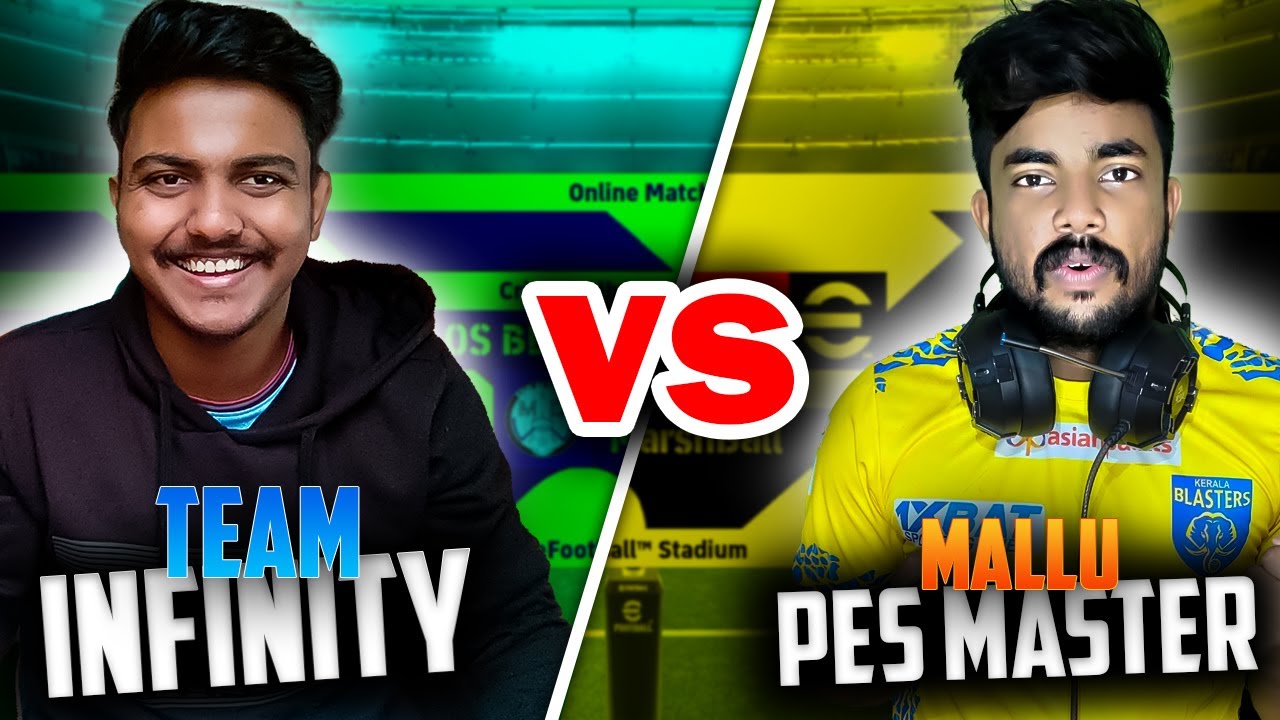 Team Infinity vs Mallu Pes Master Who Will Win!?
