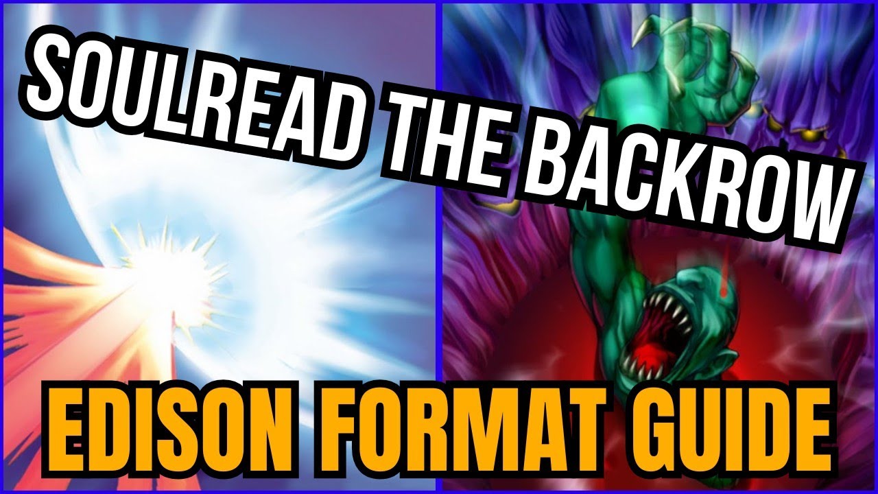 How to SOULREAD Set Backrow in Edison Format | Get Better at Edison EP4 - Trap Cards