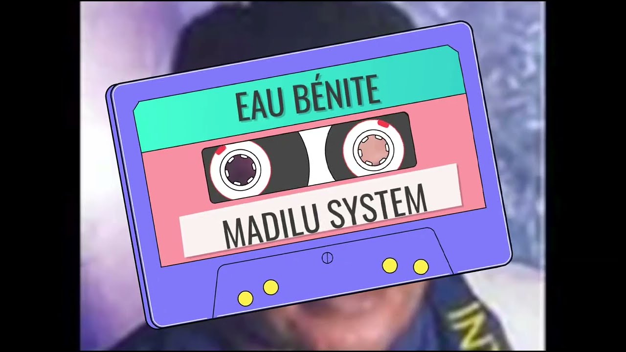 Eau B&eacute;nite Madilu System ( paroles en fran&ccedil;ais)