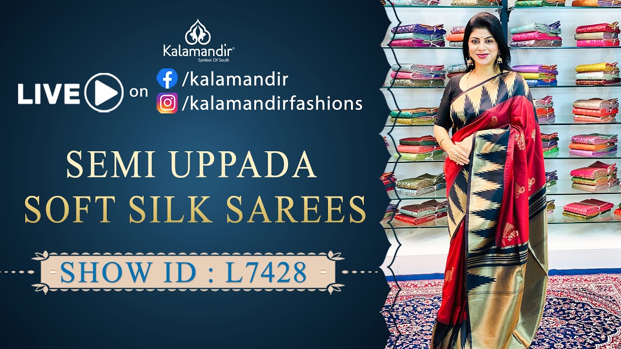 Semi Uppada Soft Silk Sarees - Flat Price | WhatsApp Number 9852 9852 99 | Kalamandir Sarees LIVE