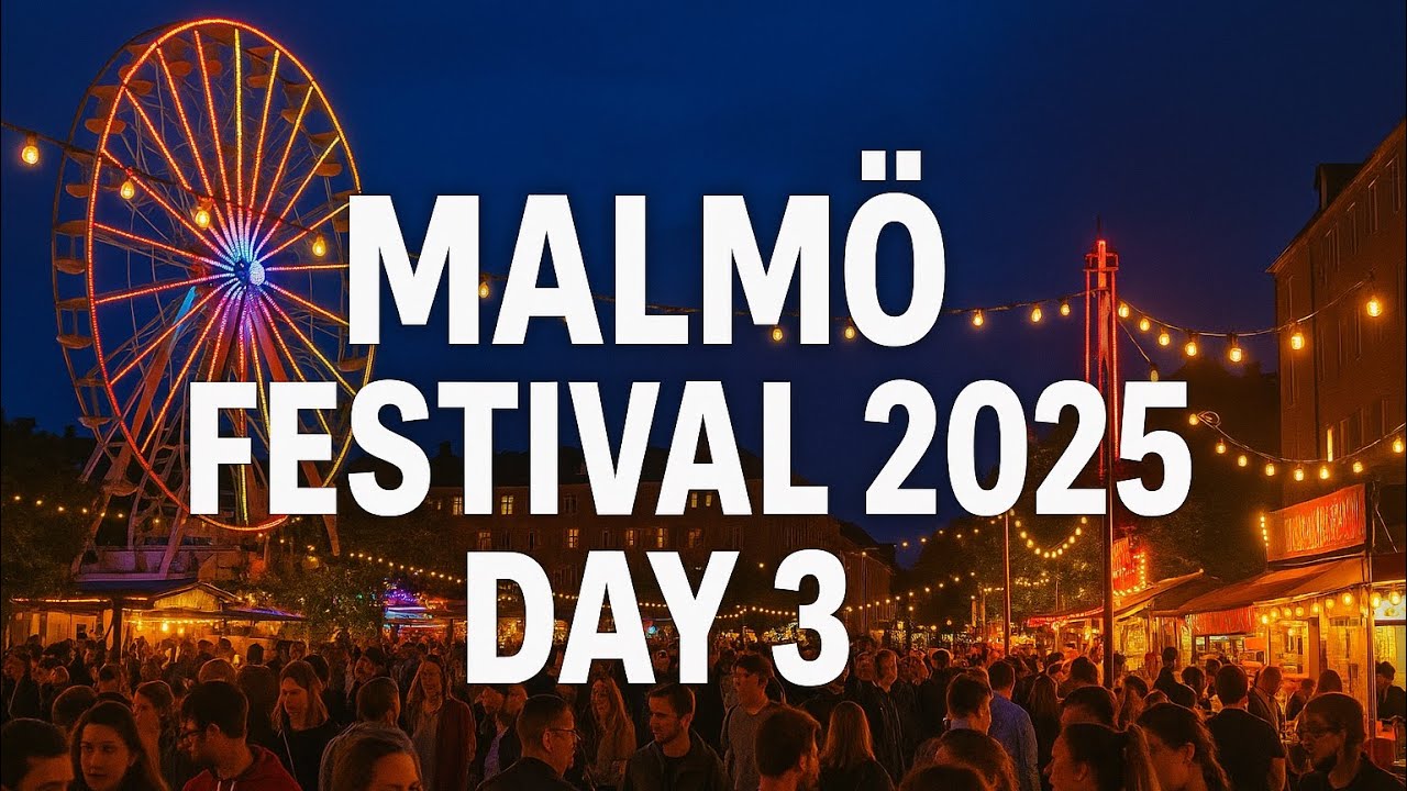 Malm&ouml; Festival 2025 | Sunday Highlights | Sweden&rsquo;s Biggest Cultural Celebration!