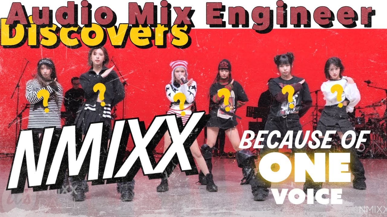 Pro Audio Engineer discovers NMIXX because of ONE voice!