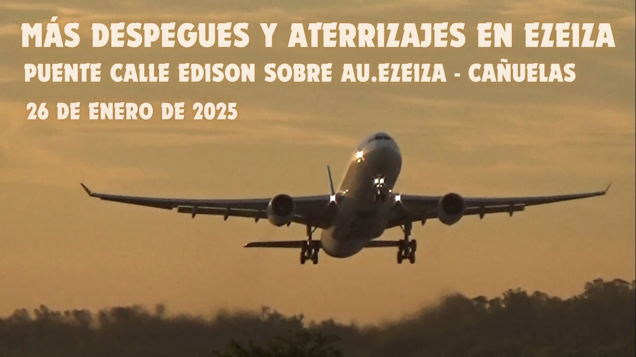 Más despegues y aterrizajes en Ezeiza, 26 de enero de 2025
