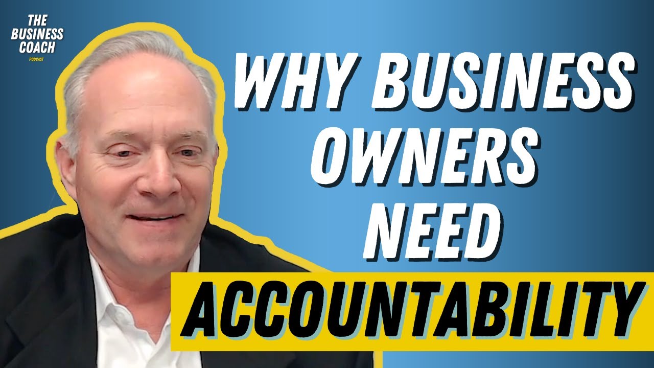 The Power of a Business Coach: Why Business Owners Need Accountability w/ Doug Winnie