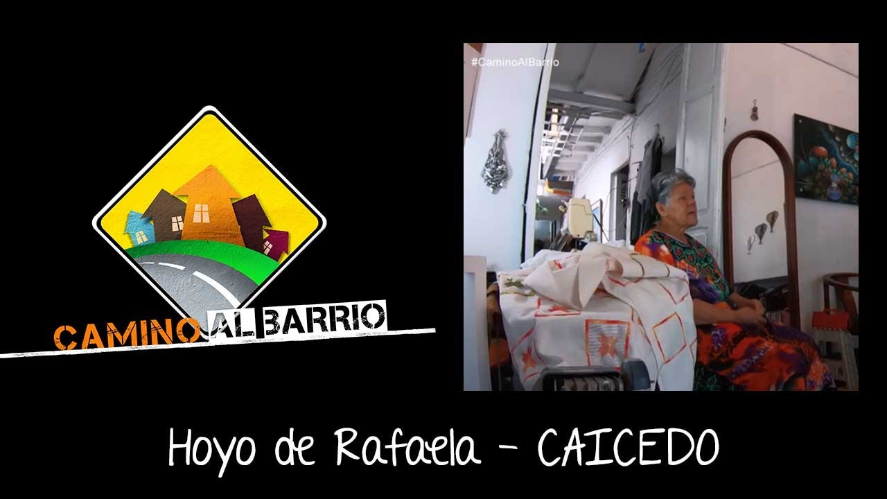 Hoyo de Rafaela - CAICEDO [Camino al barrio] Telemedellín