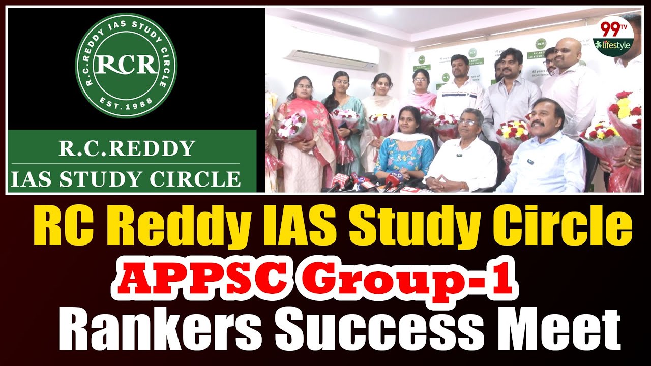 RC Reddy IAS Study Circle | APPSC Group-1 Rankers Success Meet | 99TV Lifestyle