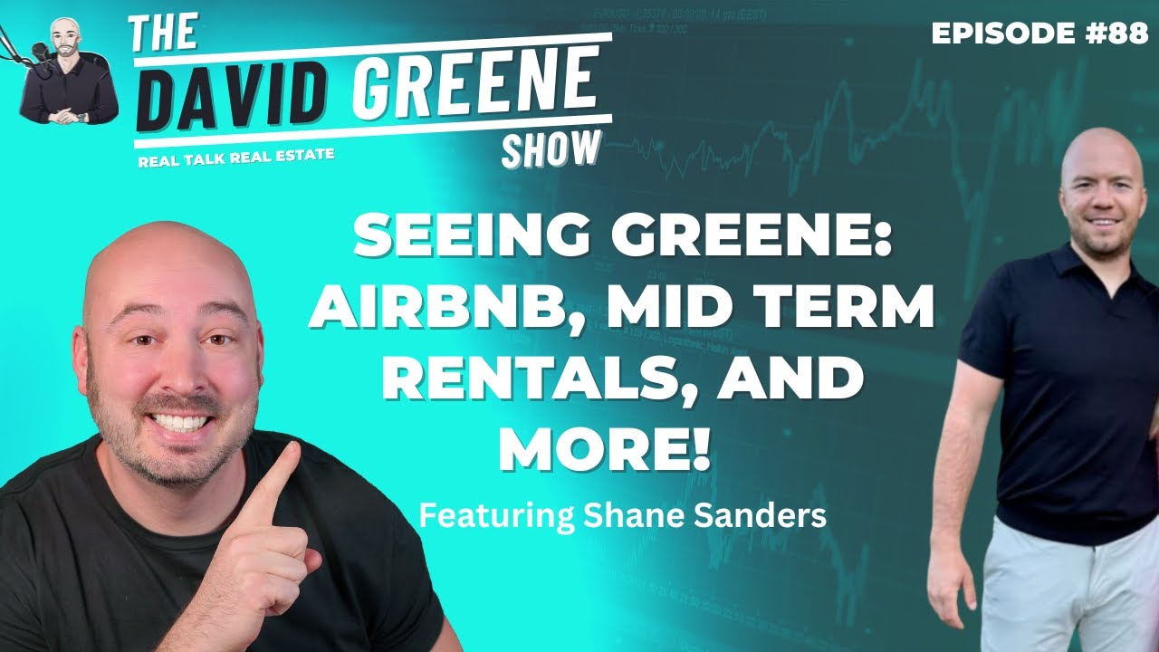 Seeing Greene with Shane Sanders | Episode 88