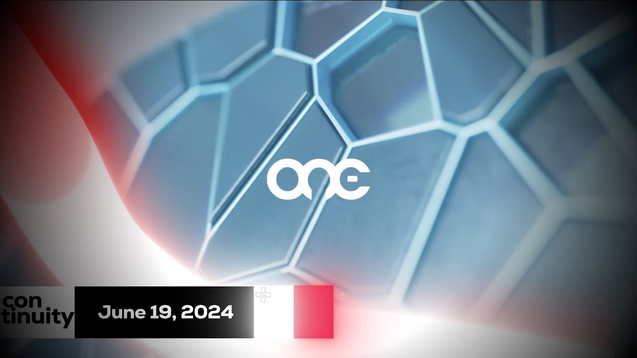 One (Malta) - Continuity (June 19, 2024)