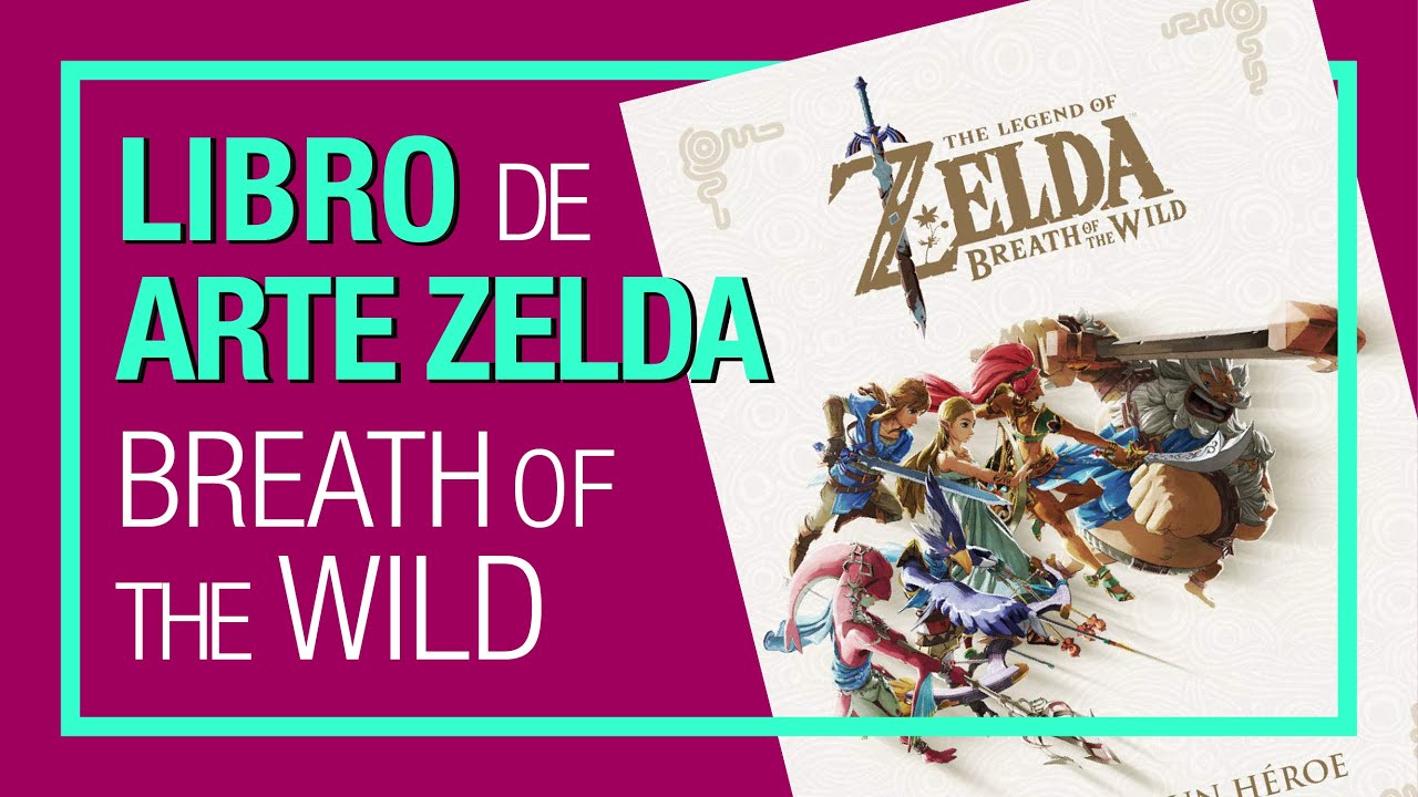 Libro Zelda Breath of the wild: Creando a un héroe