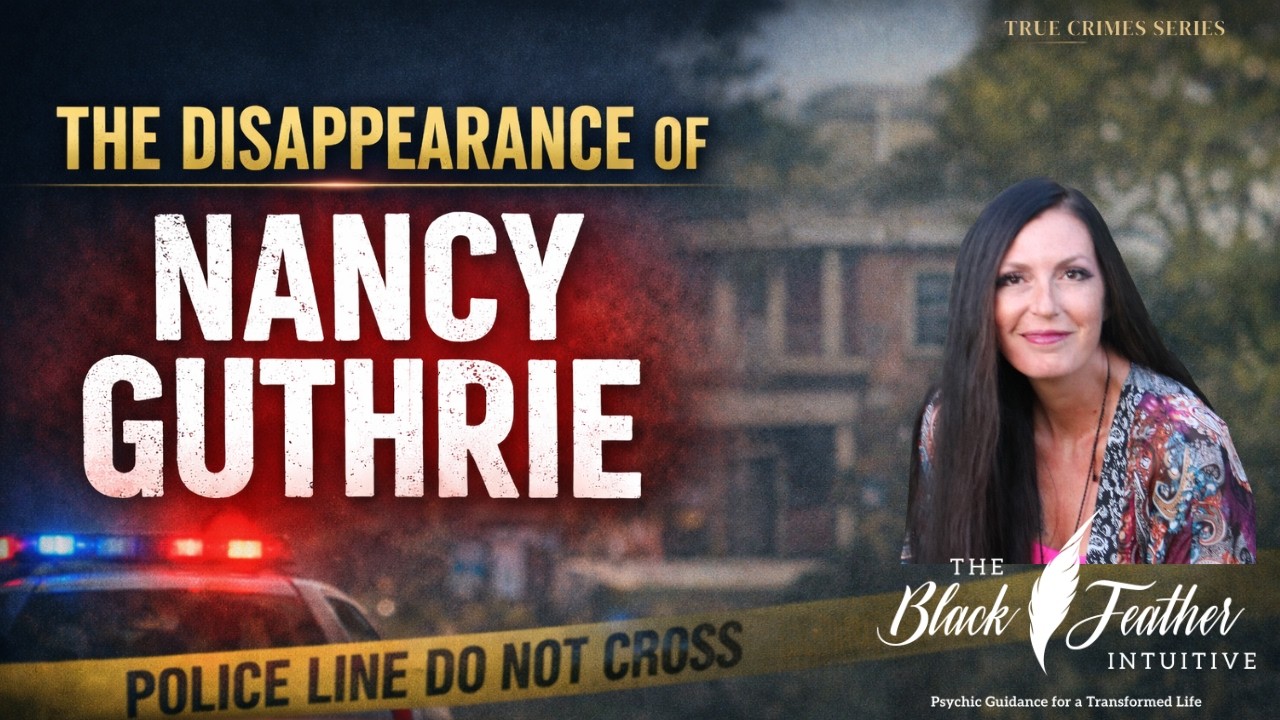 Missing in Tucson: Intuitive Impressions on the Disappearance of Nancy Guthrie #nancyguthrie