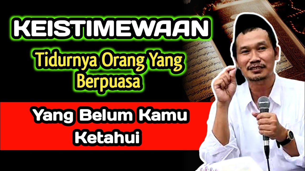 Tidur Yang Membawa Berkah Bagi Orang Yang Puasa‼️Kajian Gus Baha