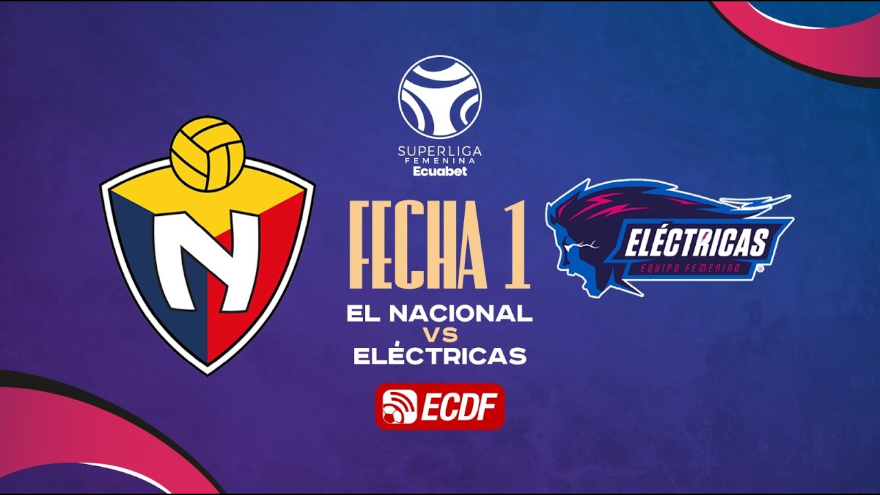 EN VIVO: EL NACIONAL VS EMELEC | SUPERLIGA FEMENINA - FECHA 1